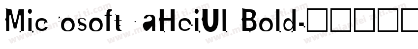 MicrosoftYaHeiUl Bold字体转换